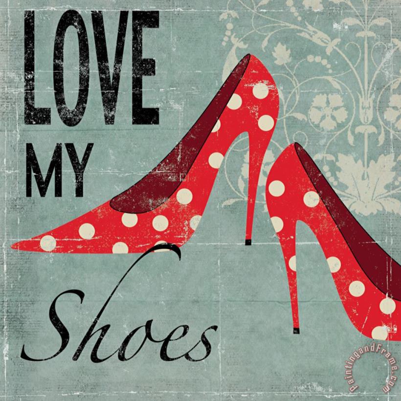Love My Shoes painting - Allison Pearce Love My Shoes Art Print