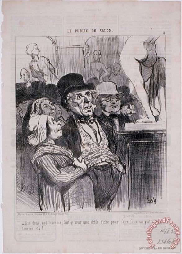 Le Public Du Salon Dis Donc, Not'homme, Faut Y... painting - Honore Daumier Le Public Du Salon Dis Donc, Not'homme, Faut Y... Art Print