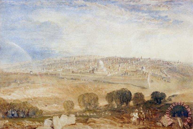 Joseph Mallord William Turner Jerusalem From The Mt. of Olives Art Painting