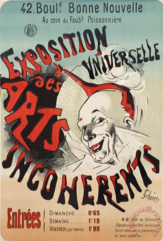 Poster for Exposition Universelle Des Arts Incoherents (universal Exhibition of The Incoherent Arts) painting - Jules Cheret Poster for Exposition Universelle Des Arts Incoherents (universal Exhibition of The Incoherent Arts) Art Print