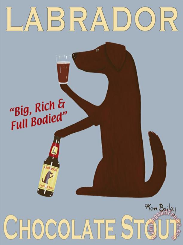 Labrador Chocolate Stout painting - Ken Bailey Labrador Chocolate Stout Art Print