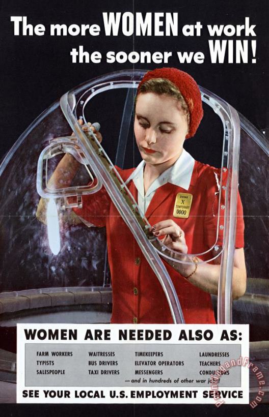 Others World War II 1939-1945 The More Women At Work The Sooner We Win American Poster Showing A Woman Art Print