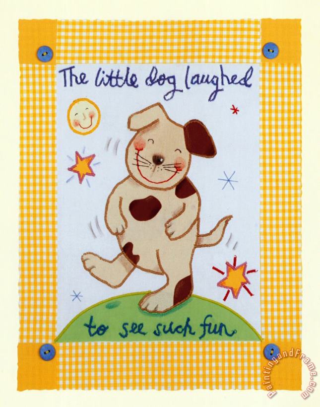 The Little Dog Laughed painting - Sophie Harding The Little Dog Laughed Art Print