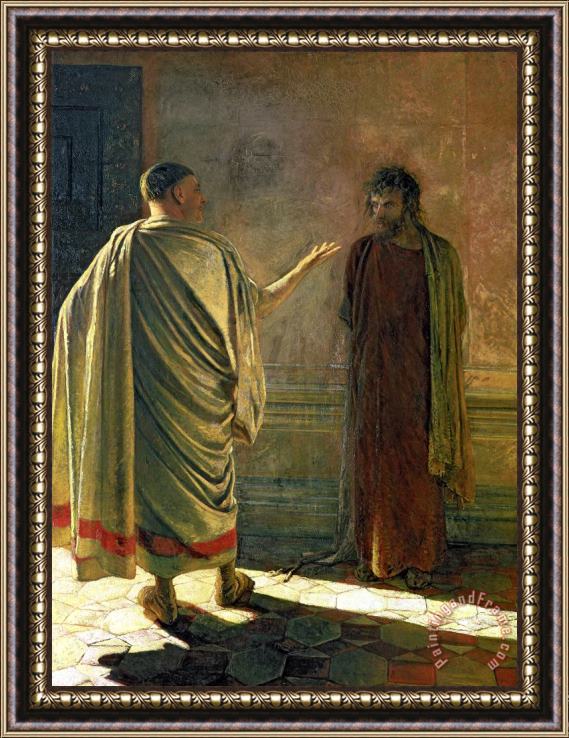 Nikolai Nikolaevich Ge What Is Truth Christ And Pilate Framed Painting