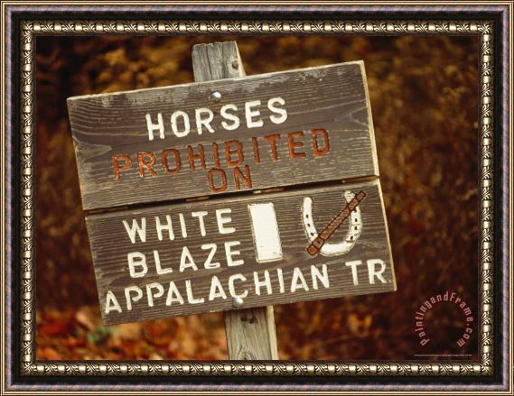 Raymond Gehman Sign Prohibiting Horses on The Appalachian Trail Framed Print