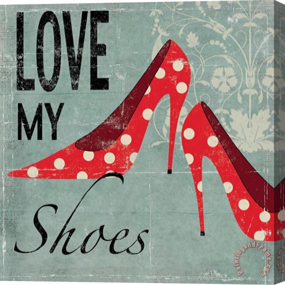 Allison Pearce Love My Shoes Stretched Canvas Painting / Canvas Art