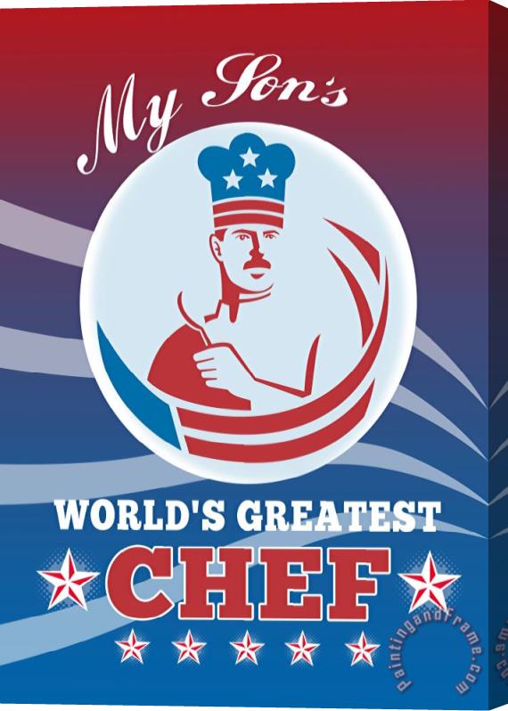 Collection 10 World's Greatest Son Chef Greeting Card Poster Stretched Canvas Print / Canvas Art