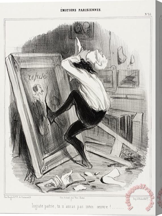 Honore Daumier Ingrat Patrie, Tu N'auras Pas Mon Oeuvre!... Stretched Canvas Painting / Canvas Art