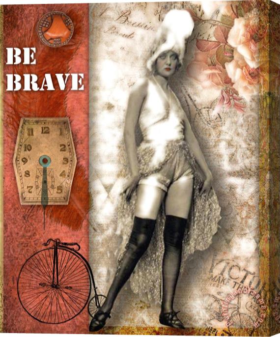 Lynell Withers Be Brave Stretched Canvas Print / Canvas Art