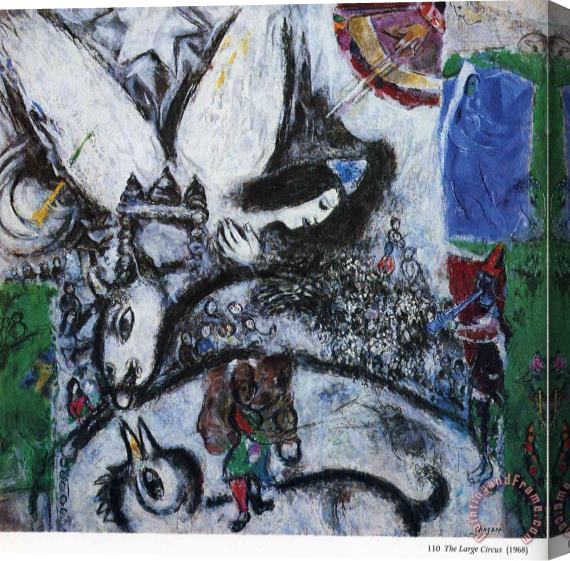 Marc Chagall The Big Circus 1968 Stretched Canvas Print / Canvas Art